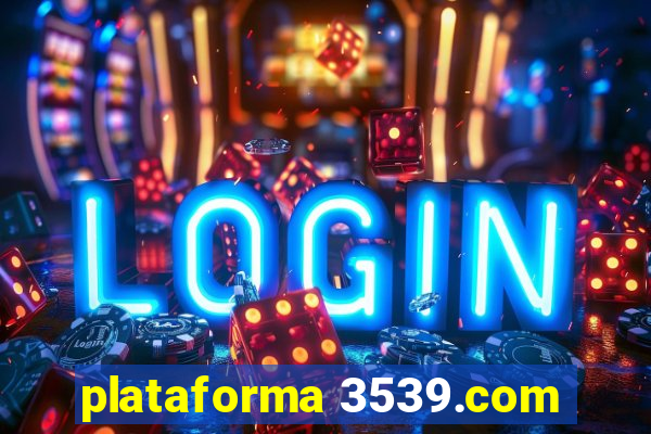 plataforma 3539.com